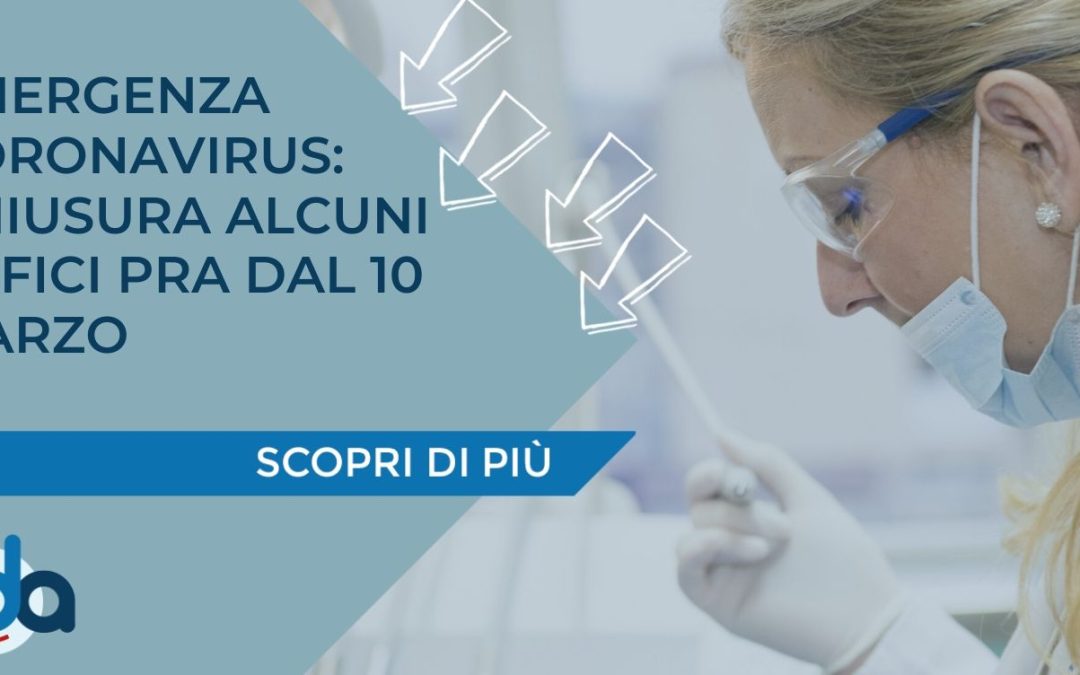 EMERGENZA CORONAVIRUS: CHIUSURA ALCUNI UFFICI PRA DAL 10 MARZO