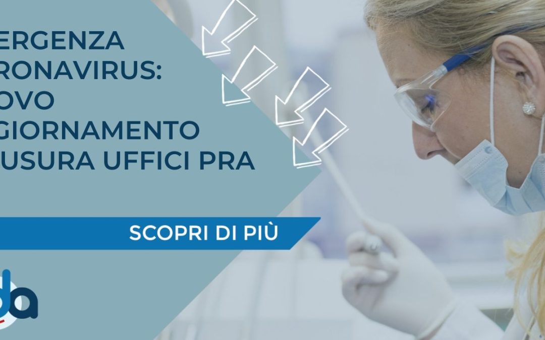 EMERGENZA CORONAVIRUS: NUOVO AGGIORNAMENTO CHIUSURA UFFICI PRA