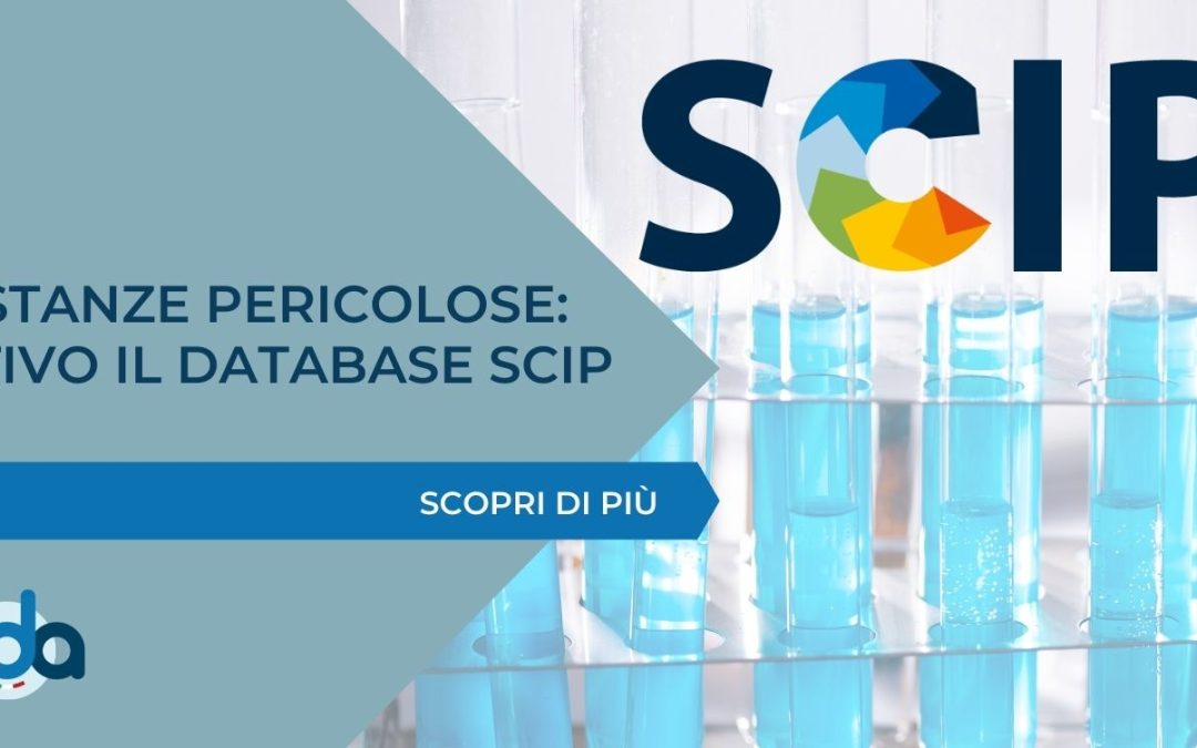 SOSTANZE PERICOLOSE: ATTIVATO IL DATABASE SCIP