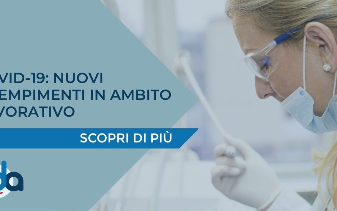 COVID-19: NUOVI ADEMPIMENTI IN AMBITO LAVORATIVO