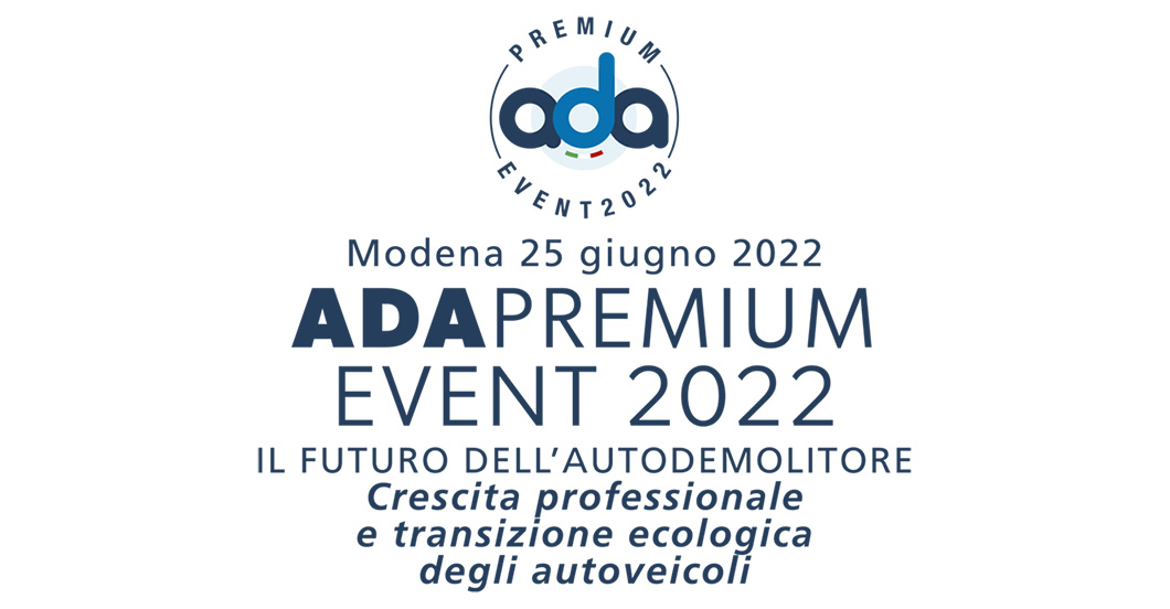 ADA PREMIUM EVENT 2022 Il futuro dell’autodemolitore