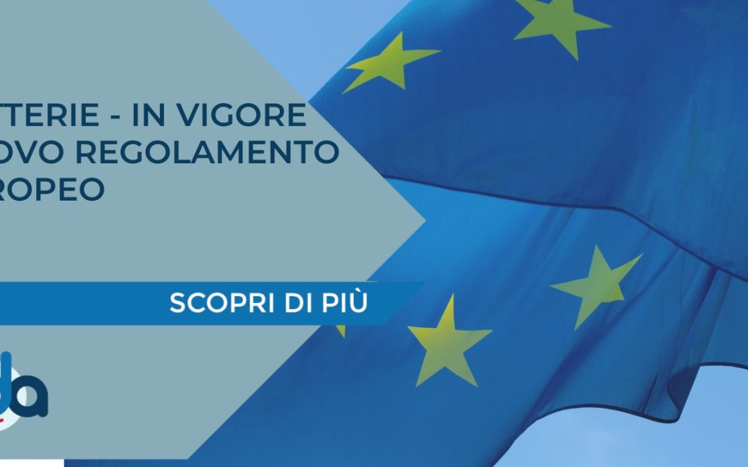 BATTERIE – In vigore nuovo Regolamento europeo