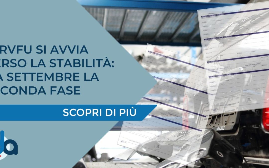 Il RVFU si avvia verso la stabilità: da settembre la seconda fase