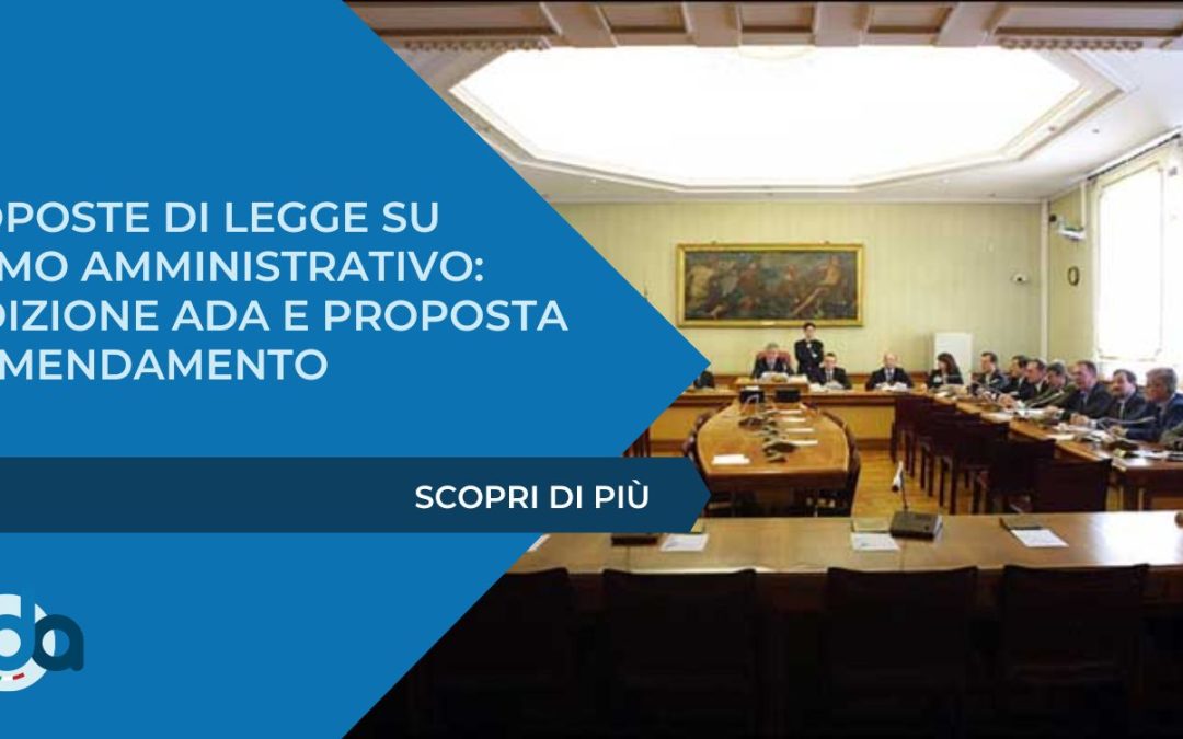 PROPOSTE DI LEGGE SUL FERMO AMMINISTRATIVO: AUDIZIONE ADA E PROPOSTA DI EMENDAMENTO