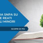 Linee Guida SNPA su procedura estinzione contravvenzioni ambientali minori