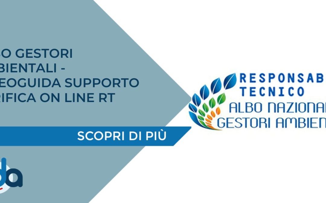 ALBO GESTORI AMBIENTALI – Videoguida supporto verifica on line RT