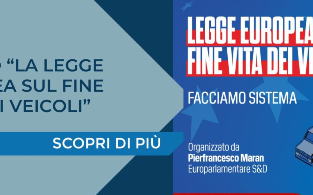 EVENTO “La legge europea sul fine vita dei veicoli”