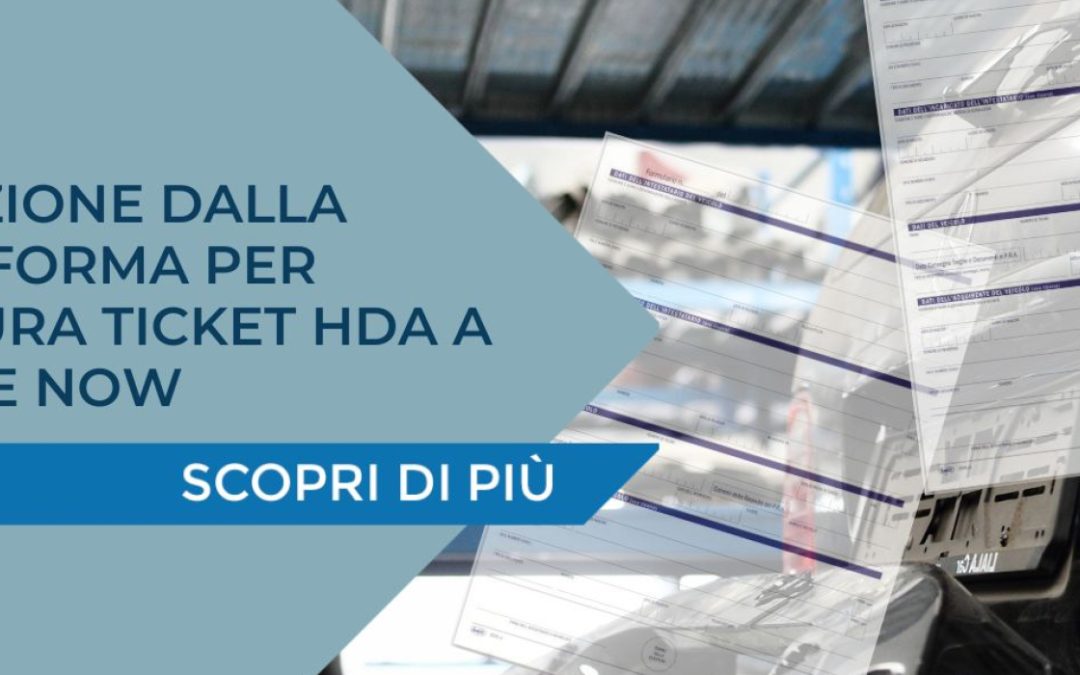 RVFU – Migrazione dalla piattaforma per apertura ticket HDA a Service Now