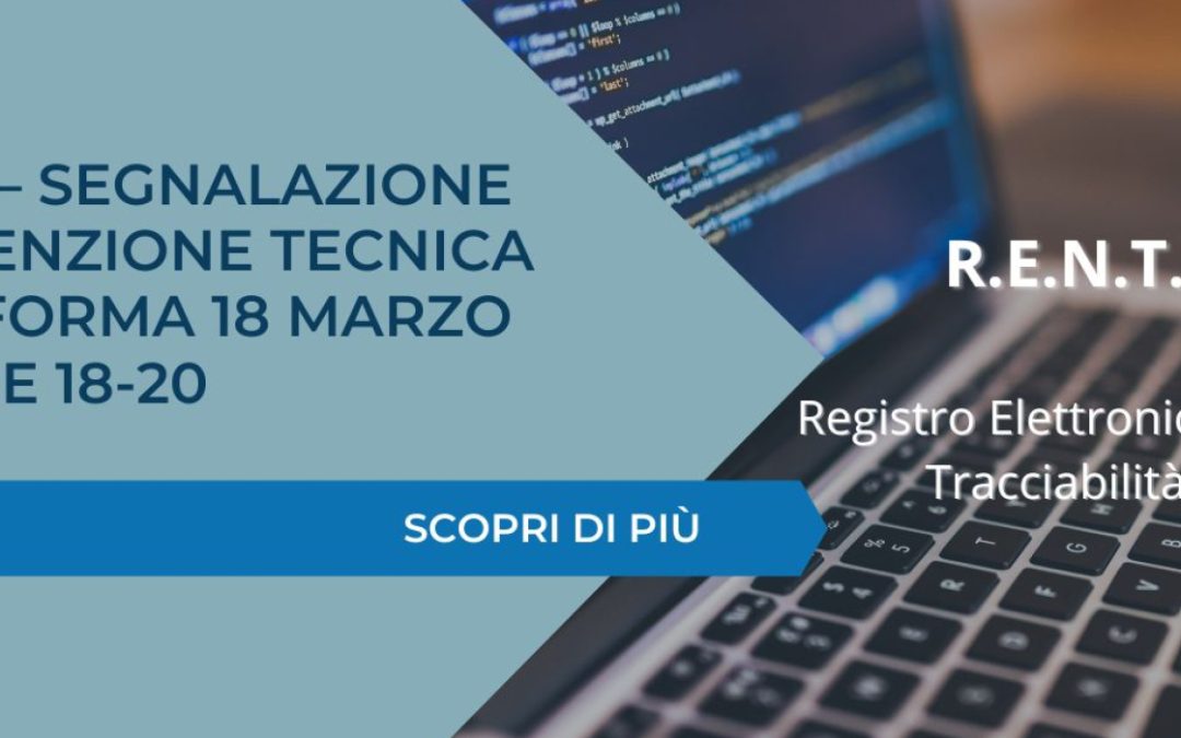 RENTRi – SEGNALAZIONE MANUTENZIONE TECNICA PIATTAFORMA 18 marzo 2025 ore 18-20
