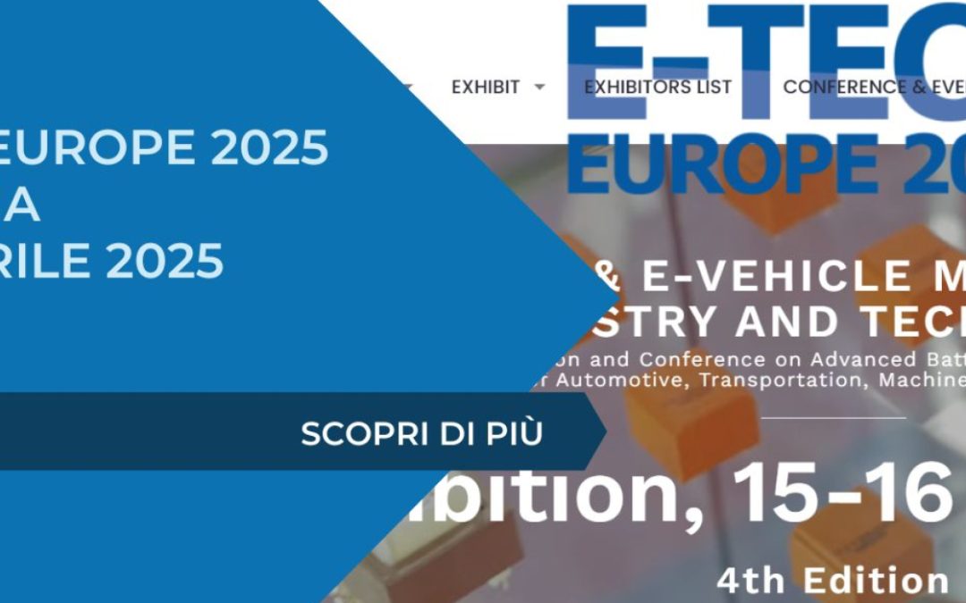 E-TECH EUROPE 2025: Bologna, 15-16 aprile 2025 – Invito