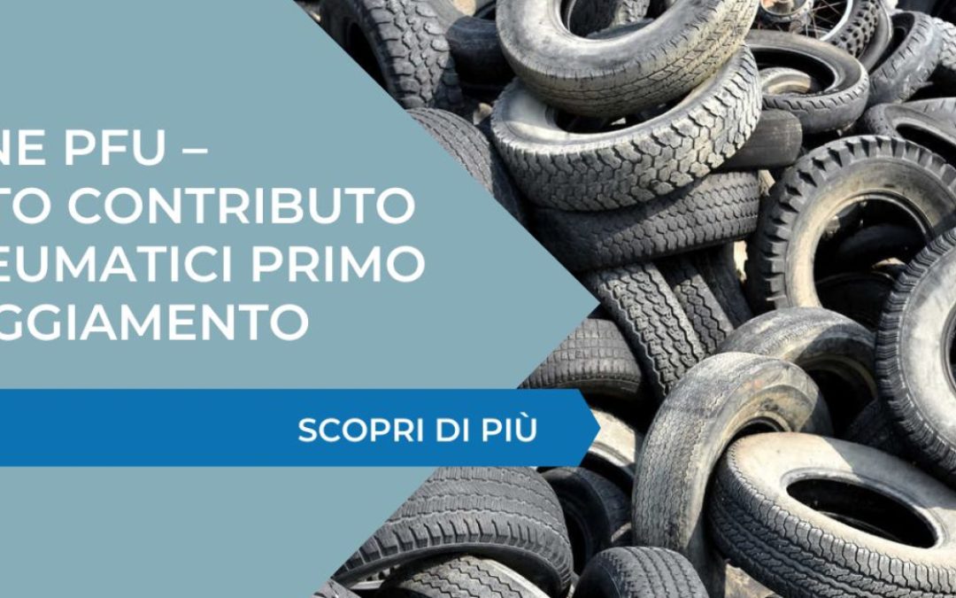 Gestione PFU – Aumento contributo per pneumatici primo equipaggiamento