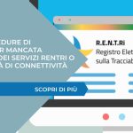 RENTRI – Procedure di emergenza per mancata disponibilità dei servizi RENTRi o indisponibilità di connettività Internet
