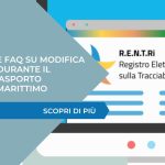 RENTRI – Pubblicazione FAQ su modifica destinatario durante il trasporto e il trasporto intermodale marittimo