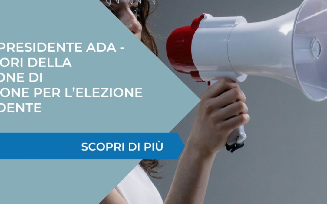 ELEZIONE PRESIDENTE ADA – Avvio lavori della Commissione di Designazione per l’elezione del Presidente