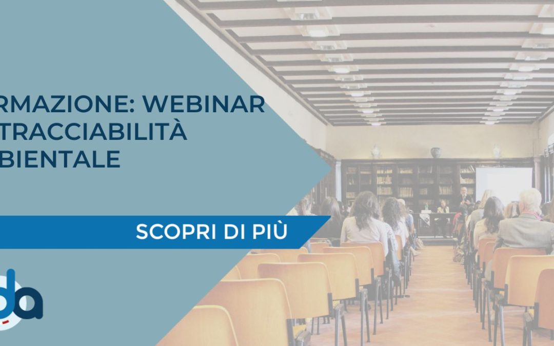 FORMAZIONE: WEBINAR SU TRACCIABILITÀ AMBIENTALE