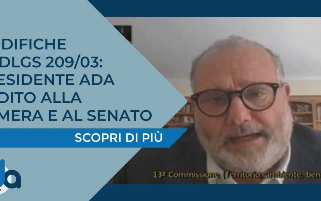 MODIFICHE AL DLGS 209/03: PRESIDENTE ADA AUDITO ALLA CAMERA E AL SENATO