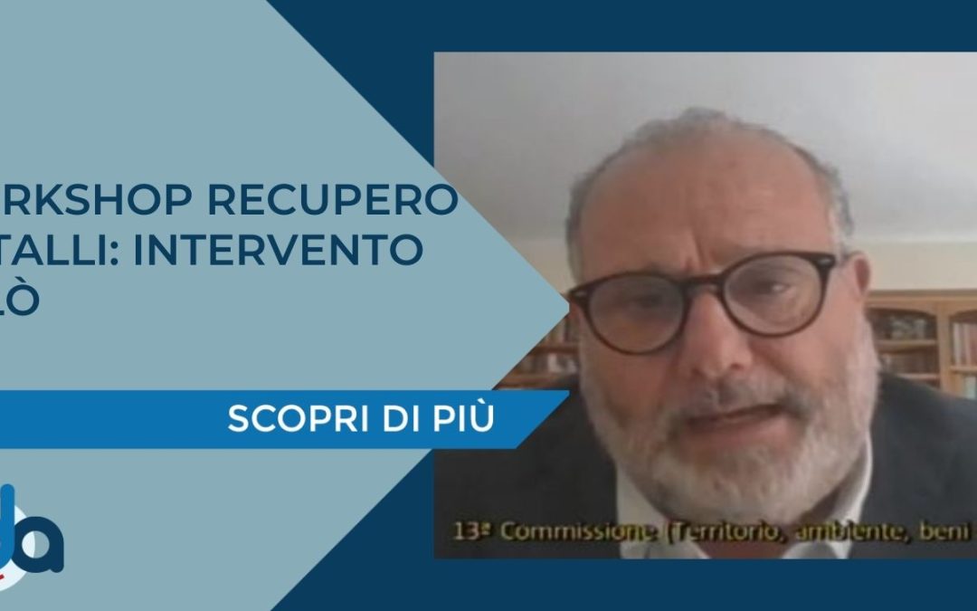 WORKSHOP RECUPERO METALLI: INTERVENTO CALÒ