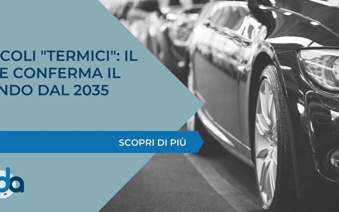 VEICOLI “TERMICI”: IL CITE CONFERMA IL BANDO DAL 2035