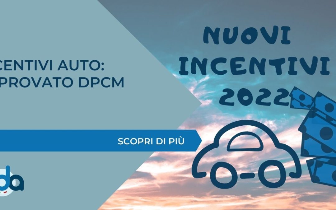 INCENTIVI AUTO: APPROVATO DPCM