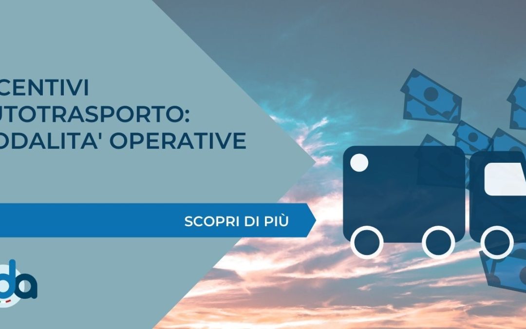 INCENTIVI AUTOTRASPORTO: MODALITA’ OPERATIVE