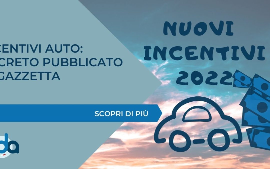 INCENTIVI AUTO: DECRETO PUBBLICATO IN GAZZETTA