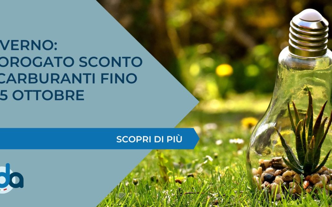 GOVERNO: PROROGATO SCONTO AI CARBURANTI FINO AL 5 OTTOBRE