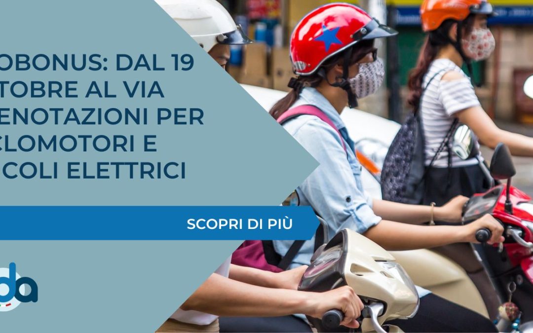 ECOBONUS: DAL 19 OTTOBRE AL VIA PRENOTAZIONI PER CICLOMOTORI E VEICOLI ELETTRICI
