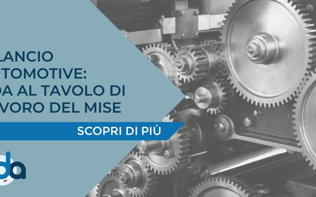RILANCIO AUTOMOTIVE: ADA AL TAVOLO DI LAVORO DEL MISE
