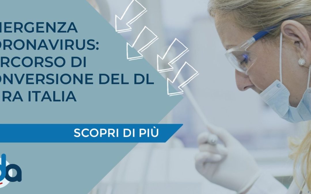 EMERGENZA CORONAVIRUS: ITER DI CONVERSIONE DEL DL CURA ITALIA