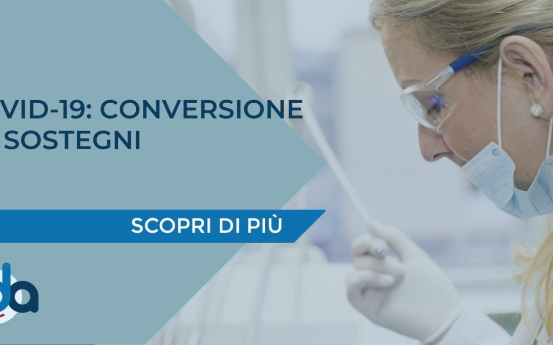 COVID-19: CONVERSIONE DL SOSTEGNI