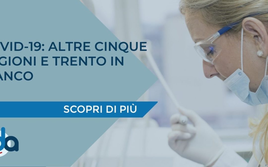 COVID-19: ALTRE CINQUE REGIONI E TRENTO IN BIANCO