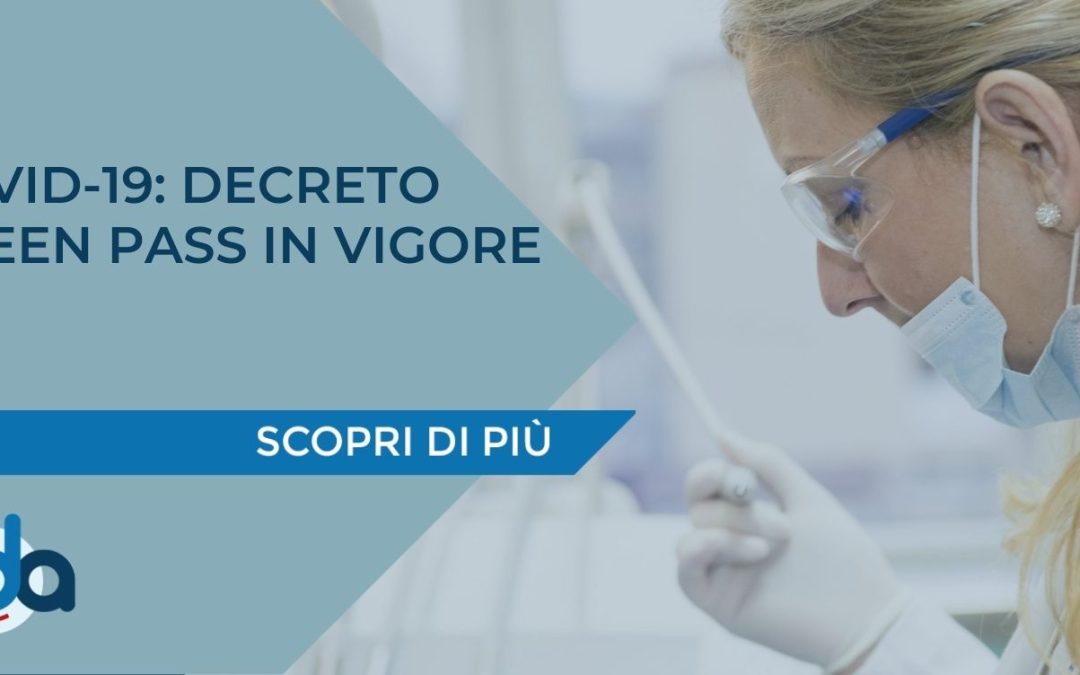COVID-19: DECRETO GREEN PASS IN VIGORE