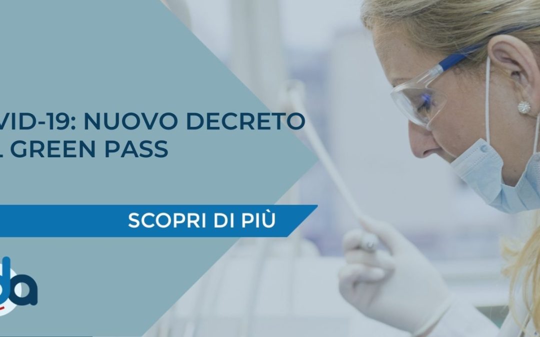 COVID-19: NUOVO DECRETO SUL GREEN PASS
