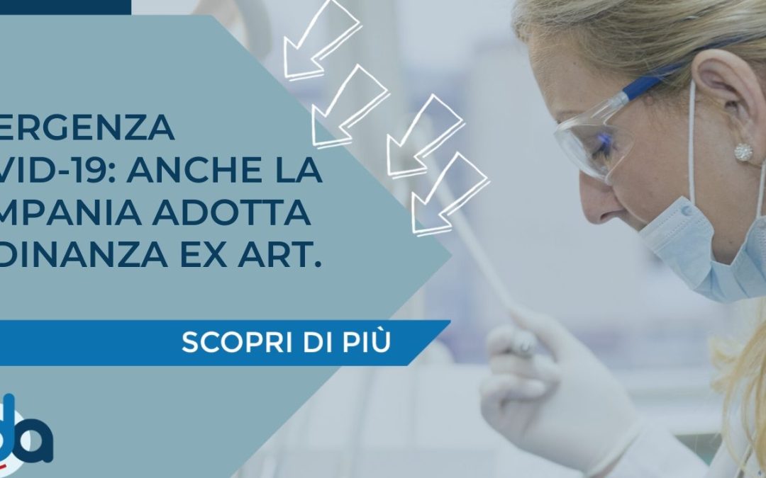 EMERGENZA COVID-19: ANCHE LA CAMPANIA ADOTTA ORDINANZA EX ART. 191