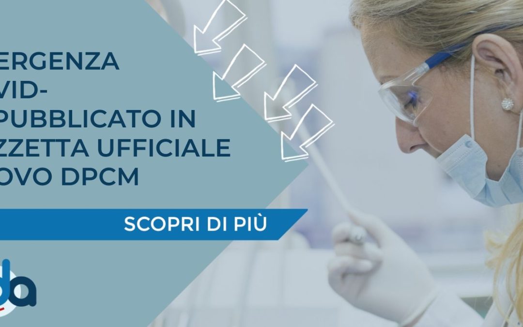 EMERGENZA COVID-19: PUBBLICATO IN GAZZETTA UFFICIALE NUOVO DPCM