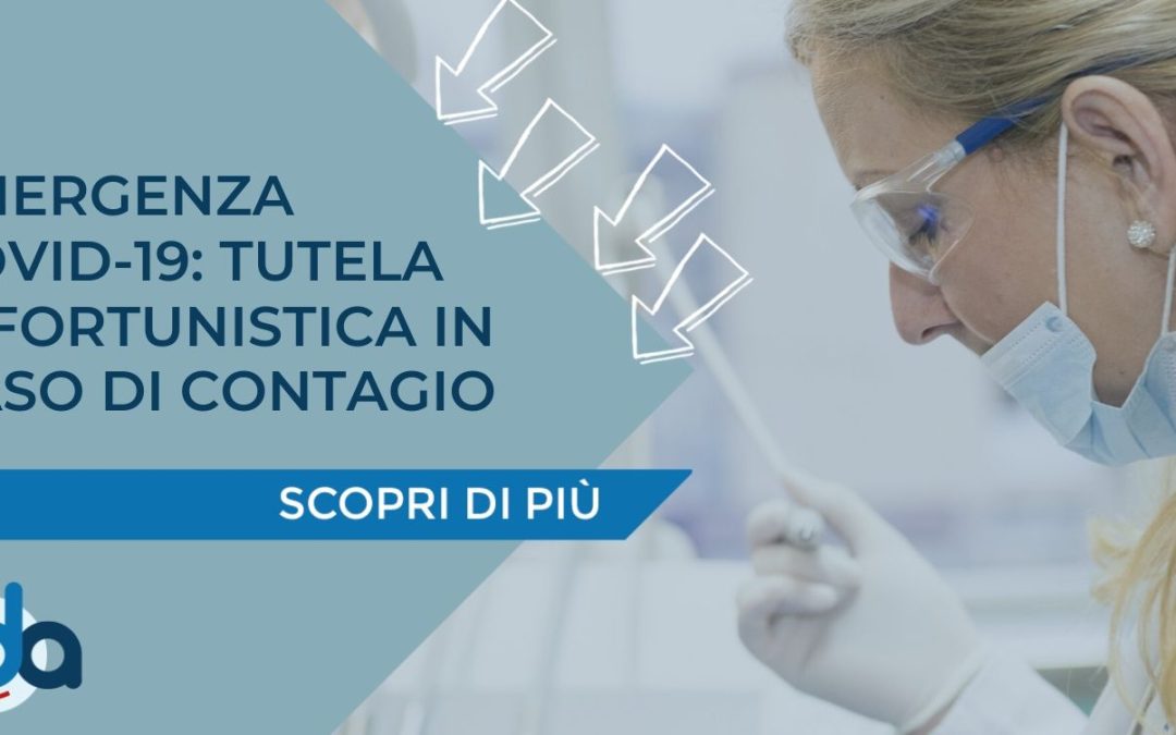 EMERGENZA COVID-19: TUTELA INFORTUNISTICA IN CASO DI CONTAGIO