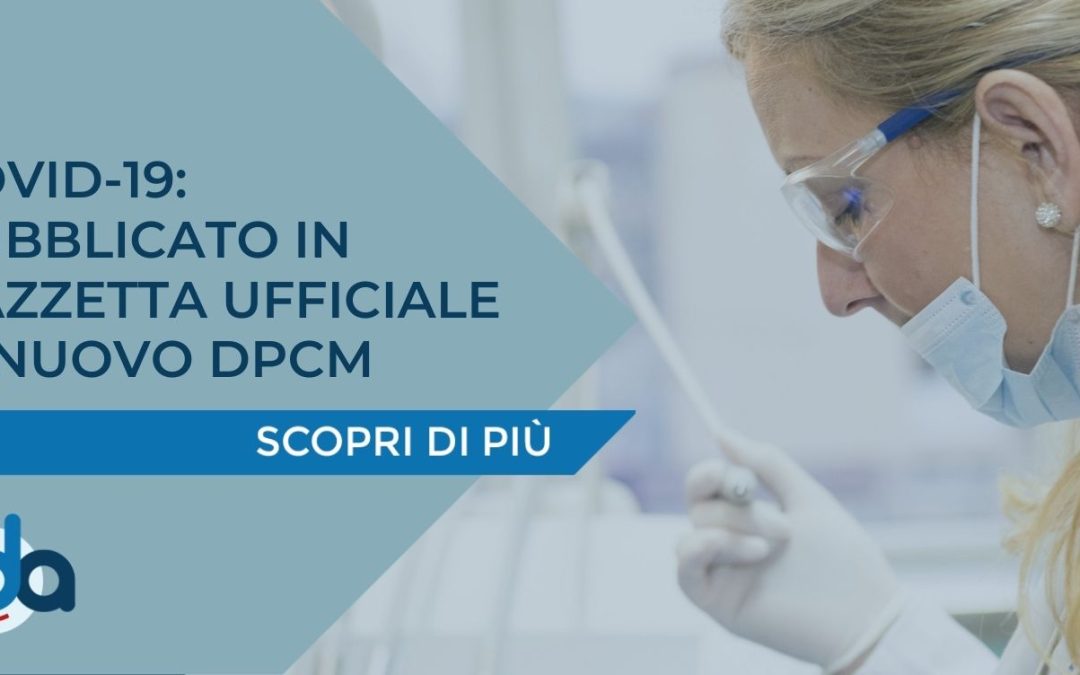 COVID-19: PUBBLICATO IN GAZZETTA UFFICIALE IL NUOVO DPCM