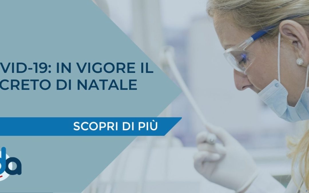 COVID-19: IN VIGORE IL DECRETO DI NATALE