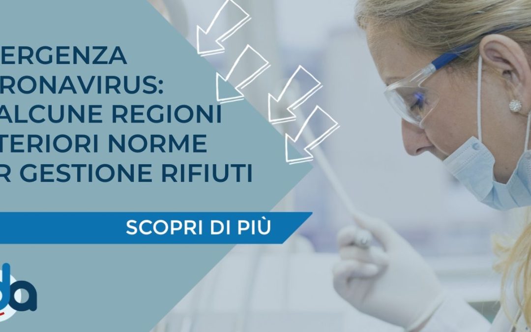 EMERGENZA CORONAVIRUS: NORME REGIONALI PER GESTIONE RIFIUTI