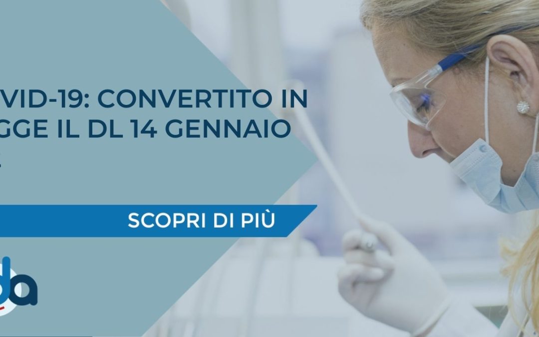 COVID-19: CONVERTITO IN LEGGE IL DL 14 GENNAIO N.2