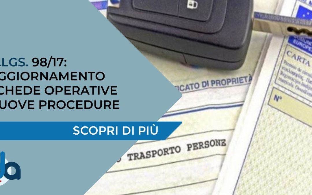 D.LGS. 98/17: AGGIORNAMENTO SCHEDE OPERATIVE NUOVE PROCEDURE
