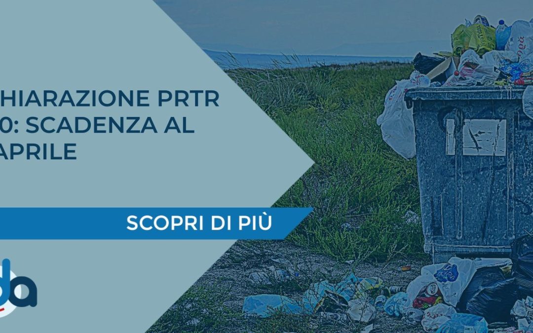 DICHIARAZIONE PRTR 2020: SCADENZA AL 30 APRILE