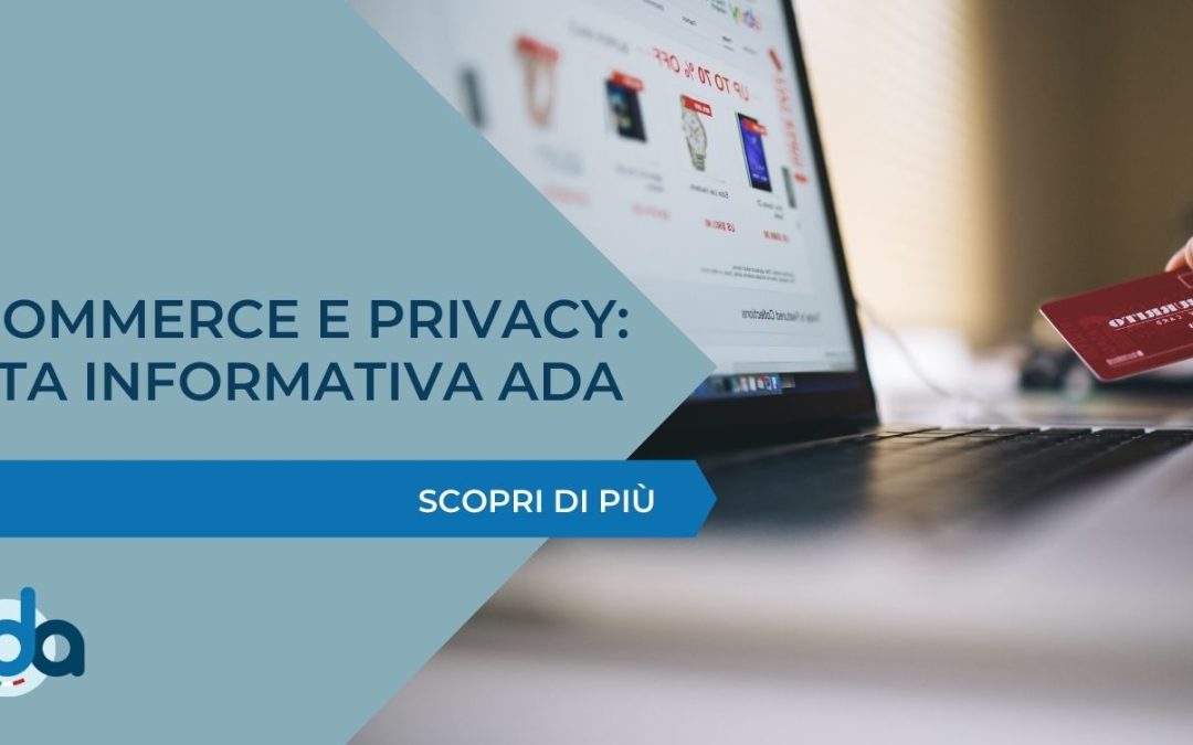 COMMERCIO ONLINE E PRIVACY: NOTA INFORMATIVA