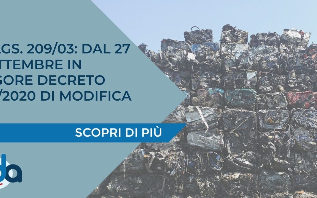 D.LGS. 209/03: DAL 27 SETTEMBRE IN VIGORE DECRETO 119/2020 DI MODIFICA