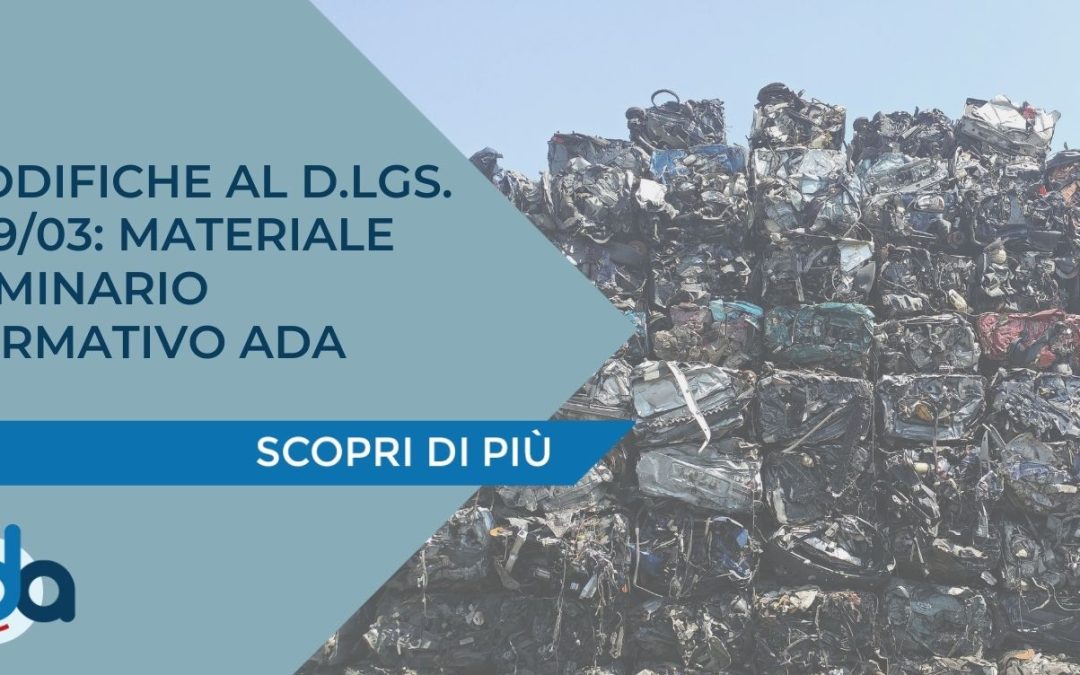 MODIFICHE AL D.LGS. 209/03: MATERIALE SEMINARIO FORMATIVO ADA