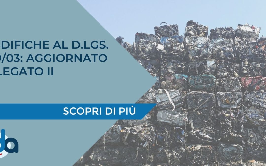 MODIFICHE AL D.LGS. 209/03: AGGIORNATO ALLEGATO II
