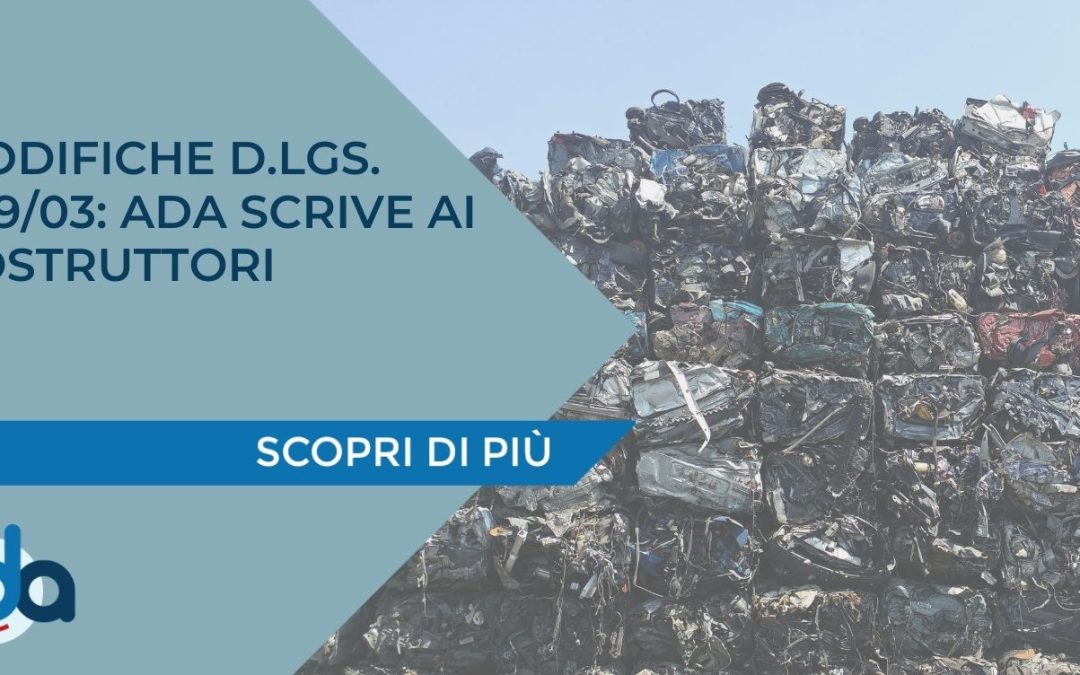 MODIFICHE D.LGS. 209/03: ADA SCRIVE AI COSTRUTTORI