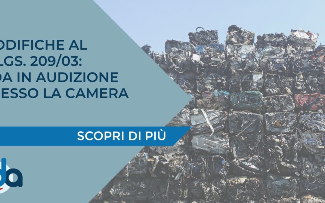 MODIFICHE AL DLGS 209/03: ADA IN AUDIZIONE PRESSO LA CAMERA