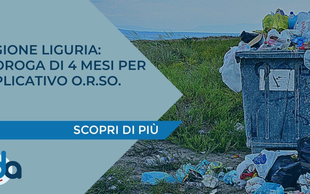 REGIONE LIGURIA: PROROGA DI 4 MESI SU APPLICATIVO O.R.SO.