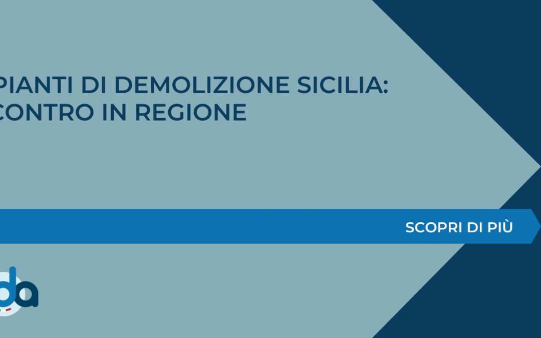 IMPIANTI DI DEMOLIZIONE SICILIA: INCONTRO IN REGIONE